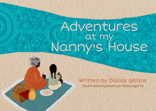 Adventures at My Nanny's House - PRE ORDER
